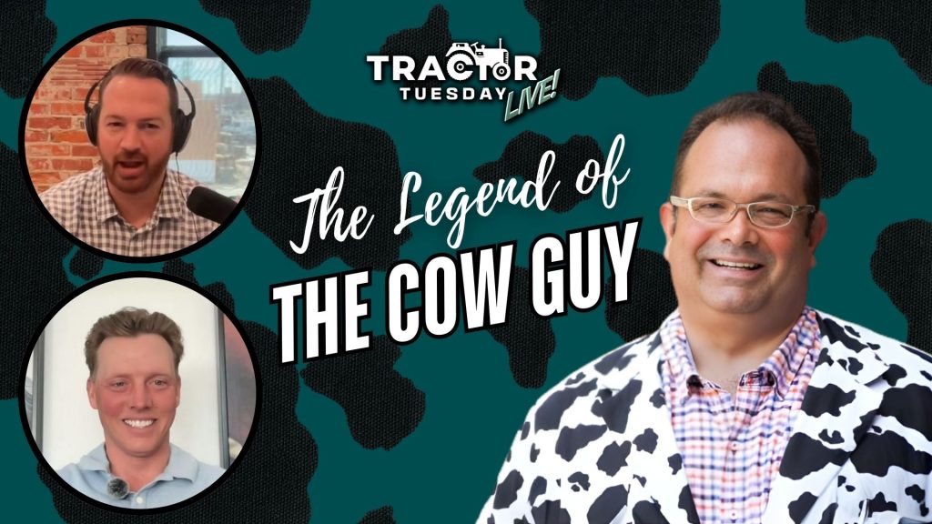 The Legendary Story of The Cow Guy | TT Live! Ep. 2 - Tractor Tuesday Blog