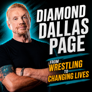 How Diamond Dallas Page Is Transforming Lives After Wrestling episode artwork